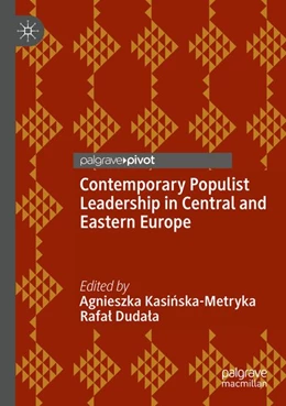 Abbildung von Kasinska-Metryka / Dudala | Contemporary Populist Leadership in Central and Eastern Europe | 1. Auflage | 2026 | beck-shop.de