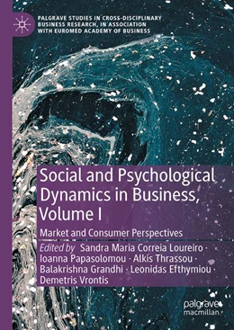 Abbildung von Loureiro / Papasolomou | Social and Psychological Dynamics in Business, Volume I | 1. Auflage | 2026 | beck-shop.de