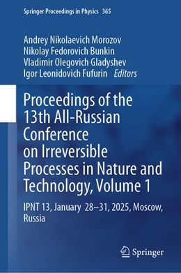 Abbildung von Morozov / Bunkin | Proceedings of the 13th All-Russian Conference on Irreversible Processes in Nature and Technology, Volume 1 | 1. Auflage | 2026 | beck-shop.de