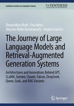 Abbildung von Bhati / Neha | The Journey of Large Language Models and Retrieval-Augmented Generation Systems | 1. Auflage | 2026 | beck-shop.de