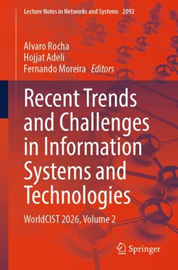 Abbildung von Rocha / Adeli | Recent Trends and Challenges in Information Systems and Technologies | 1. Auflage | 2026 | beck-shop.de