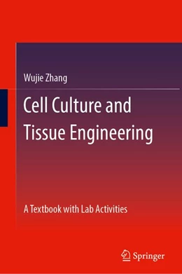 Abbildung von Zhang | Cell Culture and Tissue Engineering | 1. Auflage | 2026 | beck-shop.de