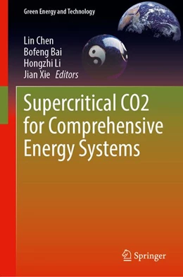 Abbildung von Chen / Bai | Supercritical CO2 for Comprehensive Energy Systems | 1. Auflage | 2026 | beck-shop.de