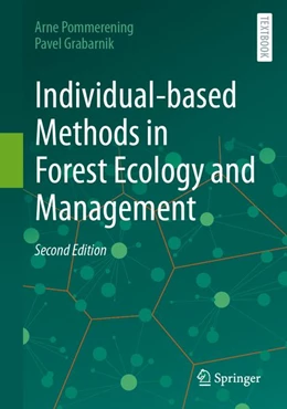 Abbildung von Pommerening / Grabarnik | Individual-based Methods in Forest Ecology and Management | 2. Auflage | 2026 | beck-shop.de
