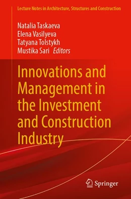 Abbildung von Taskaeva / Vasilyeva | Innovations and Management in the Investment and Construction Industry | 1. Auflage | 2026 | beck-shop.de