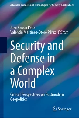 Abbildung von Cayón Peña / Martínez-Otero Pérez | Security and Defense in a Complex World | 1. Auflage | 2026 | beck-shop.de