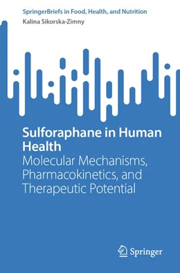 Abbildung von Sikorska-Zimny | Sulforaphane in Human Health | 1. Auflage | 2026 | beck-shop.de