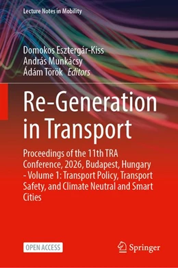 Abbildung von Esztergár-Kiss / Munkácsy | Re-Generation in Transport | 1. Auflage | 2026 | beck-shop.de