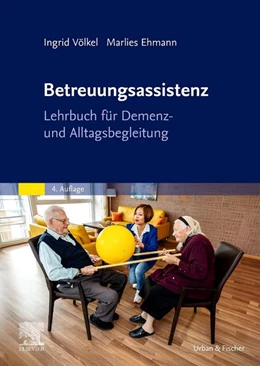 Abbildung von Ehmann / Völkel | Betreuungsassistenz | 4. Auflage | 2026 | beck-shop.de