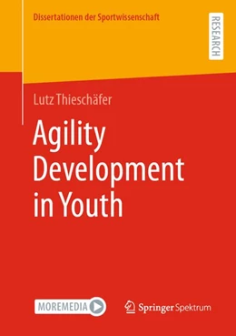 Abbildung von Thieschäfer | Agility Development in Youth | 1. Auflage | 2026 | beck-shop.de