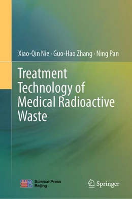 Abbildung von Nie / Zhang | Treatment Technology of Medical Radioactive Waste | 1. Auflage | 2026 | beck-shop.de