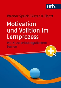 Abbildung von Sprick / Chott | Motivation und Volition im Lernprozess | 1. Auflage | 2026 | beck-shop.de