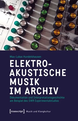 Abbildung von Hundelshausen | Elektroakustische Musik im Archiv | 1. Auflage | 2026 | 86 | beck-shop.de