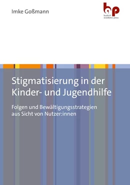 Abbildung von Goßmann | Stigmatisierung in der Kinder- und Jugendhilfe | 1. Auflage | 2026 | beck-shop.de