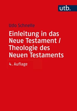 Abbildung von Schnelle | Einleitung in das Neue Testament und Theologie des Neuen Testaments | 4. Auflage | 2026 | beck-shop.de