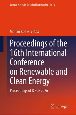 Abbildung von Kolhe | Proceedings of the 16th International Conference on Renewable and Clean Energy | 1. Auflage | 2026 | beck-shop.de