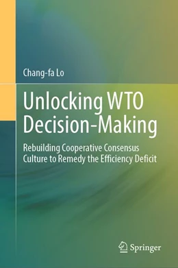 Abbildung von Lo | Unlocking WTO Decision-Making | 1. Auflage | 2026 | beck-shop.de