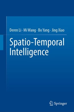 Abbildung von Li / Wang | Spatio-Temporal Intelligence | 1. Auflage | 2026 | beck-shop.de