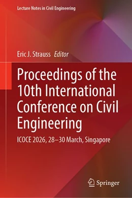 Abbildung von Strauss | Proceedings of the 10th International Conference on Civil Engineering | 1. Auflage | 2026 | beck-shop.de