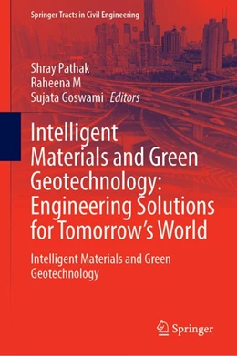 Abbildung von Pathak / M | Intelligent Materials and Green Geotechnology: Engineering Solutions for Tomorrow’s World | 1. Auflage | 2026 | beck-shop.de