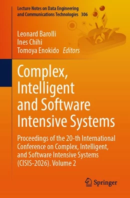 Abbildung von Barolli / Chihi | Complex, Intelligent and Software Intensive Systems | 1. Auflage | 2026 | beck-shop.de