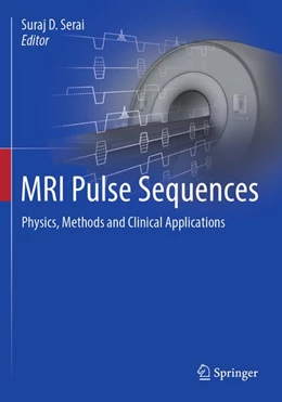 Abbildung von Serai | MRI Pulse Sequences | 1. Auflage | 2026 | beck-shop.de