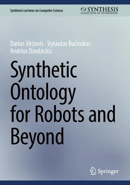 Abbildung von Viržonis / Bucinskas | Synthetic Ontology for Robots and Beyond | 1. Auflage | 2027 | beck-shop.de