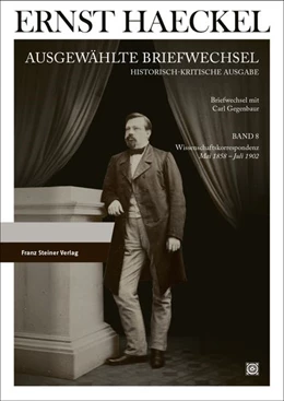 Abbildung von Göbel / Taszus | Ernst Haeckel: Ausgewählte Briefwechsel. Historisch-kritische Ausgabe. Bd. 8 | 1. Auflage | 2026 | beck-shop.de
