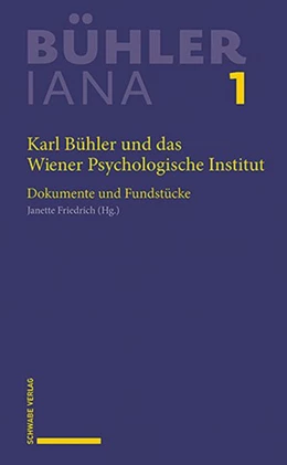 Abbildung von Friedrich | Karl Bühler und das Wiener Psychologische Institut | 1. Auflage | 2026 | beck-shop.de