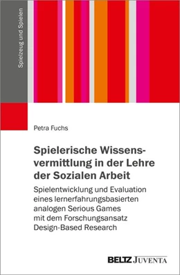Abbildung von Fuchs | Spielerische Wissensvermittlung in der Lehre der Sozialen Arbeit | 1. Auflage | 2026 | beck-shop.de