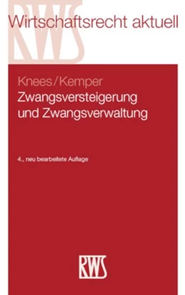 Abbildung von Knees / Kemper | Zwangsversteigerung und Zwangsverwaltung | 4. Auflage | 2026 | 316 | beck-shop.de