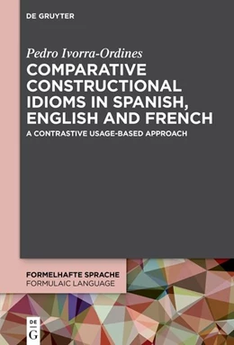 Abbildung von Ivorra-Ordines | Comparative constructional idioms in Spanish, English and French | 1. Auflage | 2026 | 10 | beck-shop.de