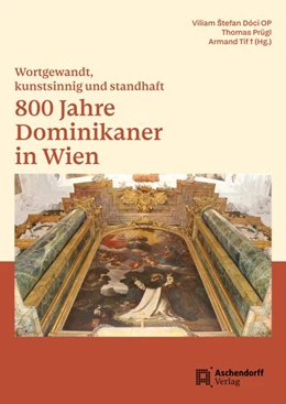 Abbildung von Dóci / Prügl | 800 Jahre Dominikaner in Wien | 1. Auflage | 2026 | beck-shop.de