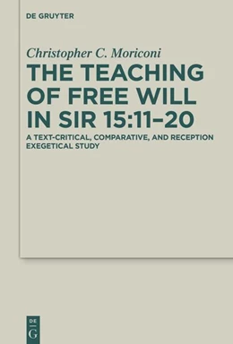 Abbildung von Moriconi | The Teaching of Free Will in Sir 15:11–20 | 1. Auflage | 2026 | 68 | beck-shop.de