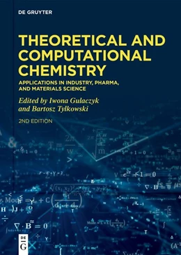 Abbildung von Gulaczyk / Tylkowski | Theoretical and Computational Chemistry | 2. Auflage | 2026 | beck-shop.de