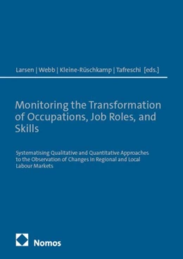 Abbildung von Larsen / Webb | Monitoring the Transformation of Occupations, Job Roles, and Skills | 1. Auflage | 2026 | 17 | beck-shop.de