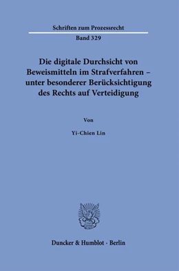 Abbildung von Lin | Die digitale Durchsicht von Beweismitteln im Strafverfahren – unter besonderer Berücksichtigung des Rechts auf Verteidigung | 1. Auflage | 2026 | beck-shop.de