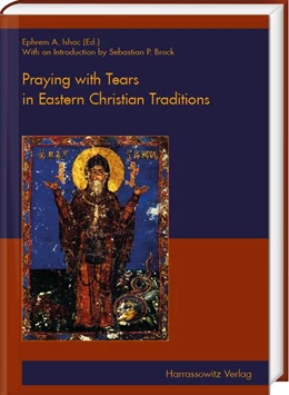 Abbildung von Ishac | Praying with Tears in Eastern Christian Traditions | 1. Auflage | 2026 | beck-shop.de