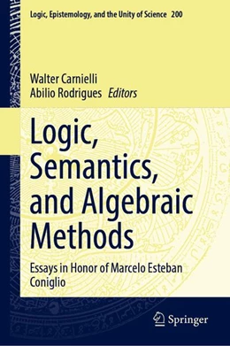 Abbildung von Carnielli / Rodrigues | Logic, Semantics, and Algebraic Methods | 1. Auflage | 2026 | beck-shop.de