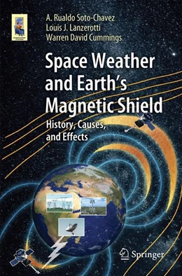 Abbildung von Soto-Chavez / Lanzerotti | Space Weather and Earth's Magnetic Shield | 1. Auflage | 2027 | beck-shop.de