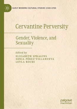 Abbildung von Spragins / Pérez-Villanueva | Cervantine Perversity | 1. Auflage | 2026 | beck-shop.de