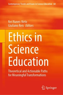Abbildung von Nunes-Neto / Reis | Ethics in Science Education | 1. Auflage | 2026 | beck-shop.de