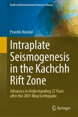 Abbildung von Mandal | Intraplate Seismogenesis in the Kachchh Rift Zone | 1. Auflage | 2026 | beck-shop.de