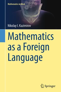 Abbildung von Kazimirov | Mathematics as a Foreign Language | 1. Auflage | 2026 | beck-shop.de