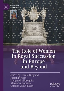 Abbildung von Berglund / Persson | The Role of Women in Royal Succession in Europe and Beyond | 1. Auflage | 2026 | beck-shop.de