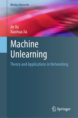 Abbildung von Xu / Jia | Machine Unlearning | 1. Auflage | 2026 | beck-shop.de