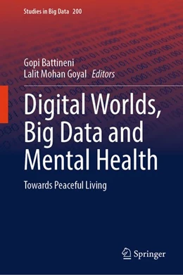 Abbildung von Battineni / Goyal | Digital Worlds, Big Data and Mental Health | 1. Auflage | 2026 | beck-shop.de