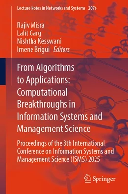 Abbildung von Misra / Garg | From Algorithms to Applications: Computational Breakthroughs in Information Systems and Management Science | 1. Auflage | 2026 | beck-shop.de