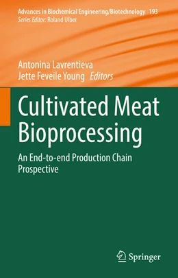 Abbildung von Lavrentieva / Young | Cultivated Meat Bioprocessing | 1. Auflage | 2026 | beck-shop.de