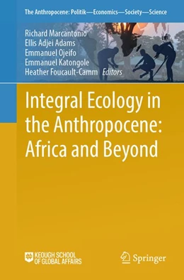 Abbildung von Marcantonio / Adams | Integral Ecology in the Anthropocene: Africa and Beyond | 1. Auflage | 2026 | beck-shop.de